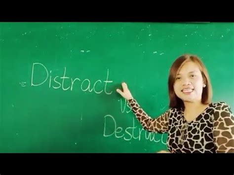 Distract vs Destruct .